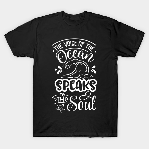 The Voice Of the Ocean Speaks To The Soul T-Shirt by busines_night